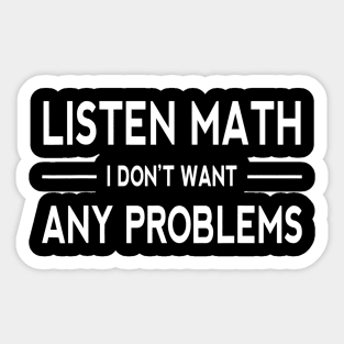 Funny Math Quote T Shirt Men Women Kids Teens Sarcasm Sticker